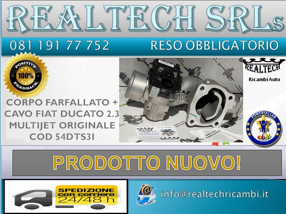 CORPO FARFALLATO + CAVO FIAT DUCATO 2.3 MJET ORIGINALE COD 54DTS3I –  Realtech